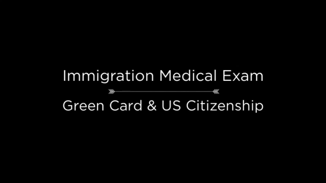 Immigration Medical Exams By USCIS Civil Surgeons For Green Card
